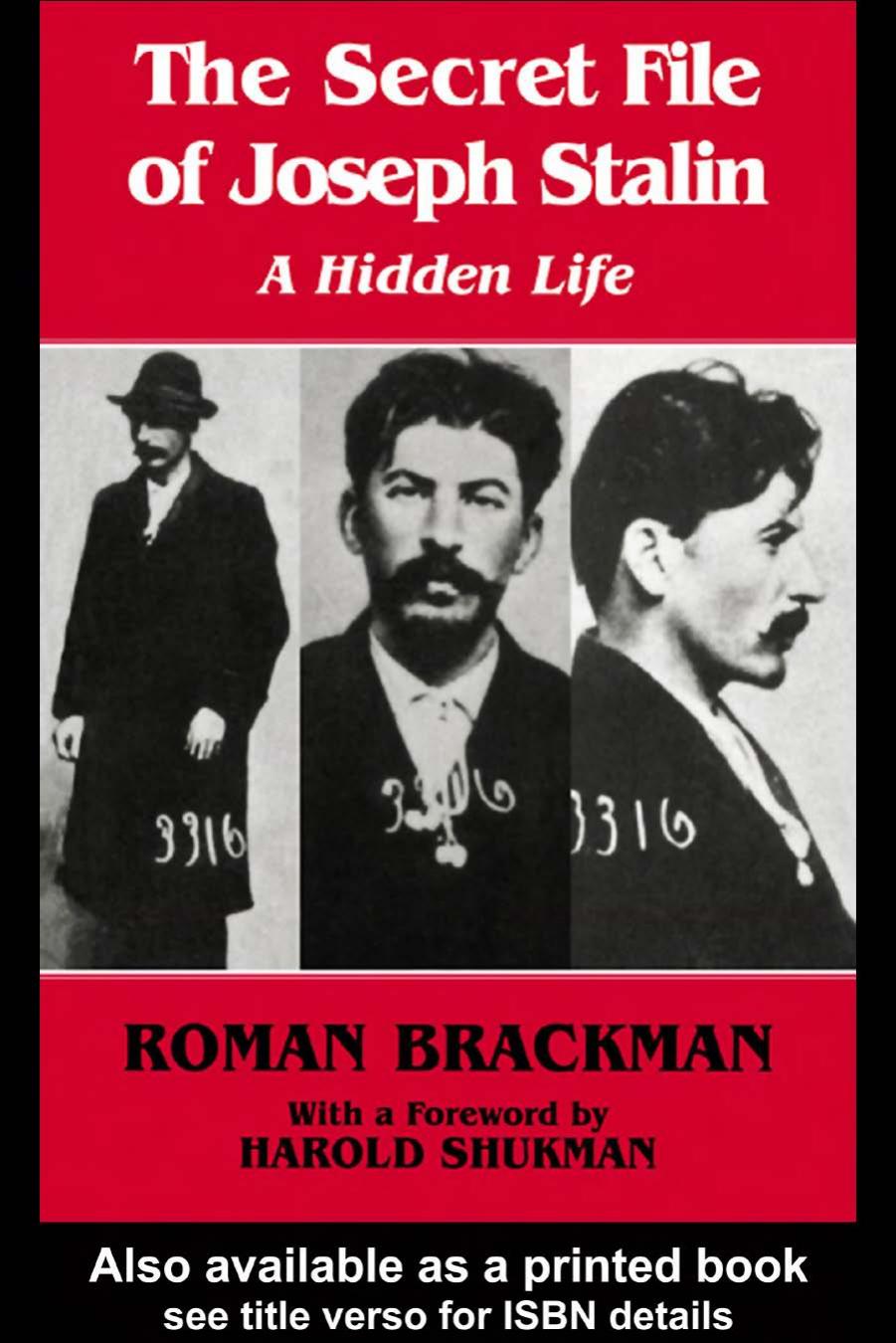 The Secret File of Joseph Stalin: A Hidden Life by Roman Brackman
