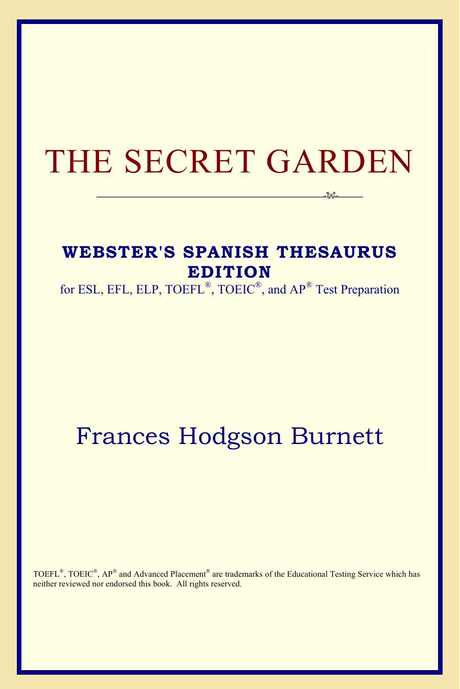 The Secret Garden (Webster's Spanish Thesaurus Edition) by Frances Hodgson Burnett