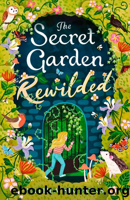 The Secret Garden Rewilded by Anthea Simmons