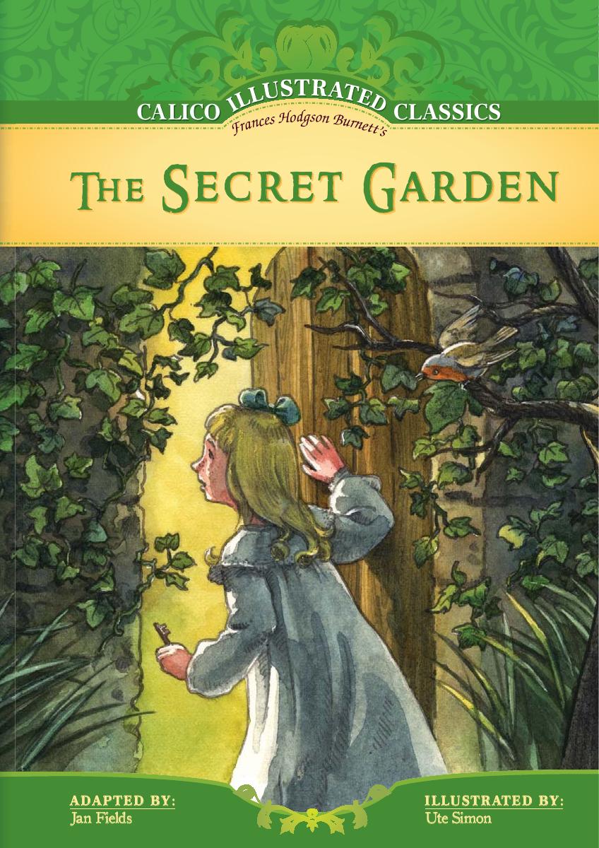 The Secret Garden by Fields Jan. Burnett Frances Hodgson Simon Ute