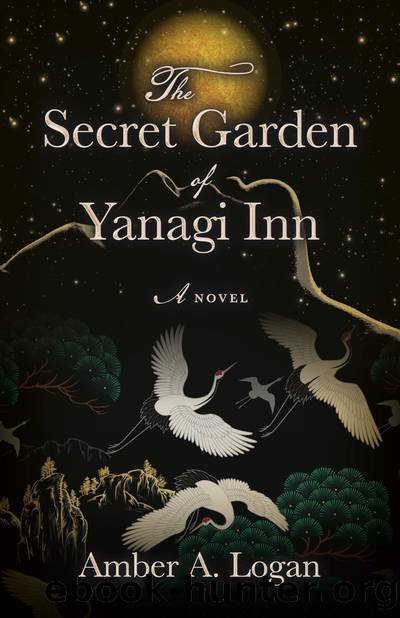 The Secret Garden of Yanagi Inn by Amber Logan