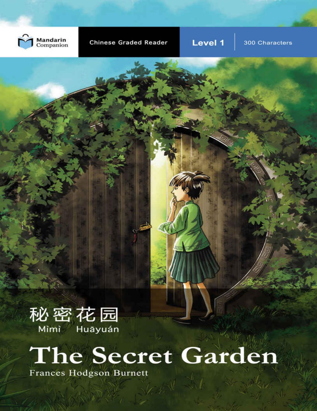 The Secret Garden: Mandarin Companion Graded Readers: Level 1, Simplified Chinese Edition by Frances Hodgson Burnett