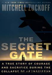 The Secret Gate by Mitchell Zuckoff