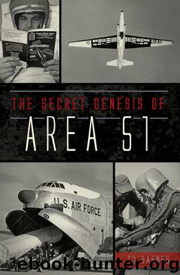 The Secret Genesis of Area 51 by Td Barnes