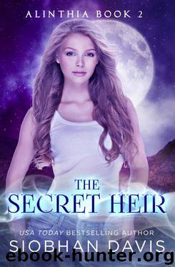 The Secret Heir (Alinthia Series Book 2) by Siobhan Davis