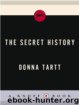 The Secret History by Donna Tartt