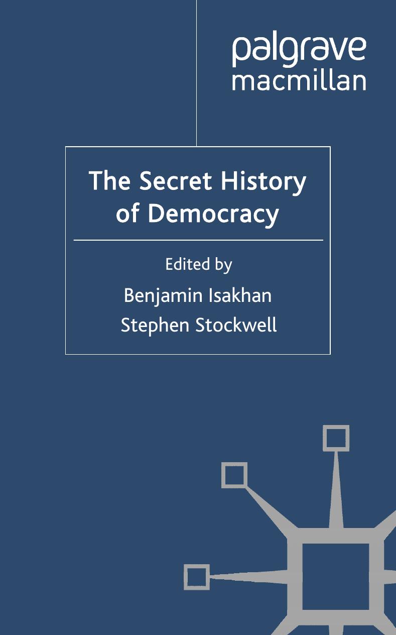 The Secret History of Democracy by The Secret History of Democracy (2011)