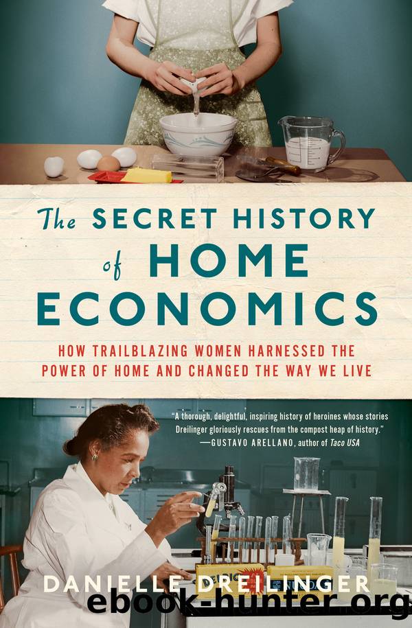 The Secret History of Home Economics by Danielle Dreilinger