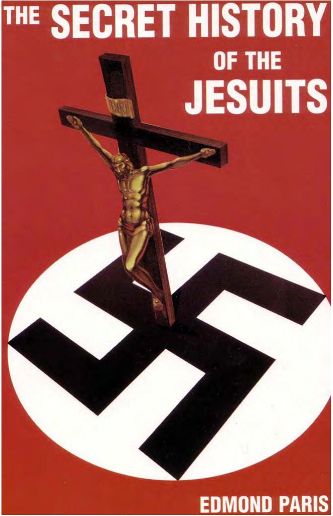 The Secret History of Jesuits (1975) by Edmond Paris