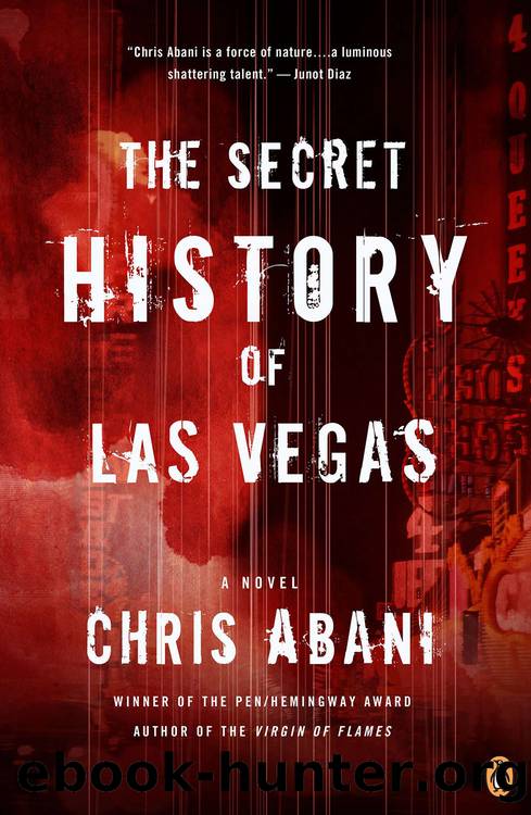 The Secret History of Las Vegas: A Novel by Chris Abani