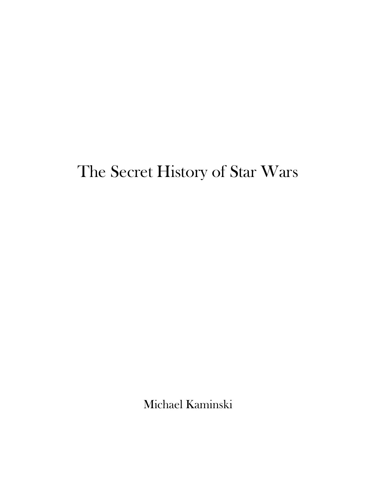 The Secret History of Star Wars by Unknown