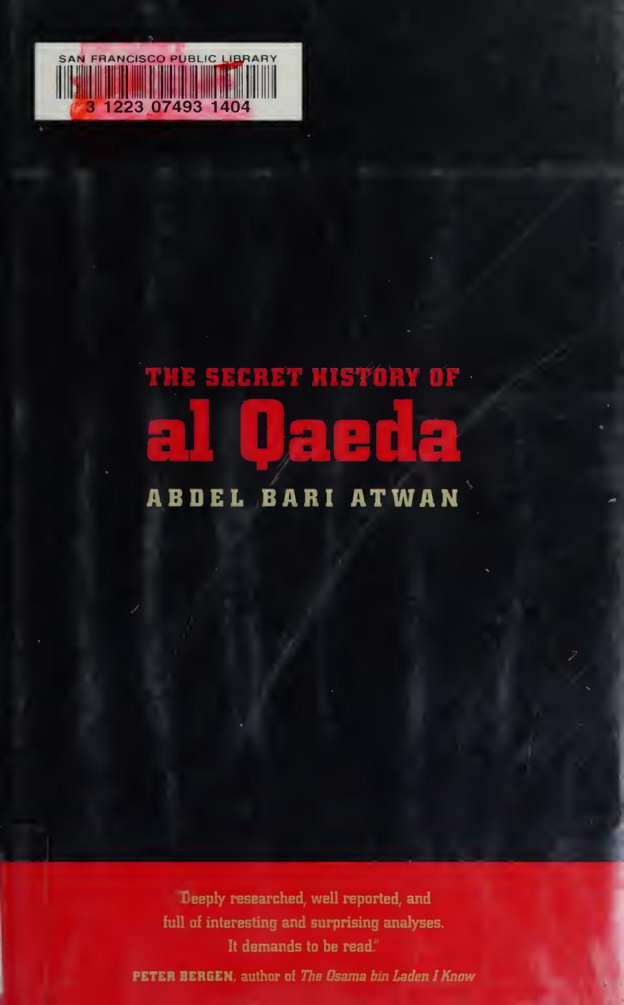 The Secret History of al Qaeda by Abdel Bari Atwan