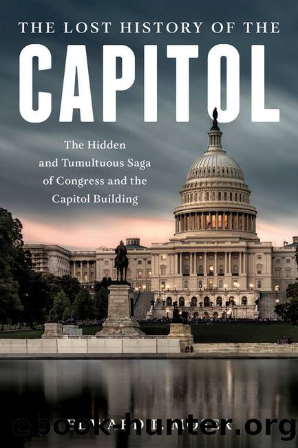 The Secret History of the Capitol by Edward P. Moser
