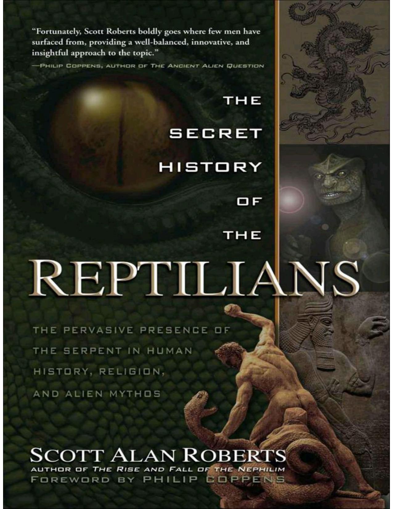 The Secret History of the Reptilians by Scott Alan Roberts