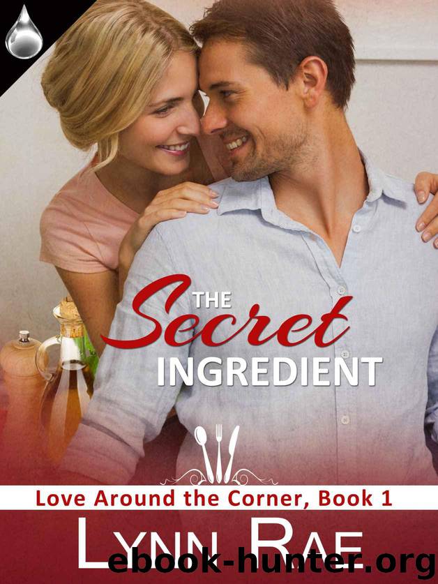 The Secret Ingredient (Love Around the Corner) by Rae Lynn