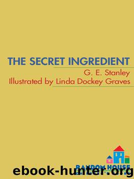 The Secret Ingredient by George Edward Stanley