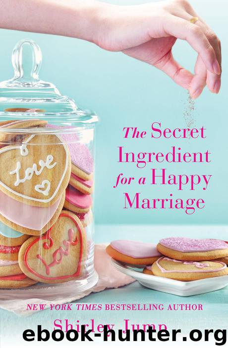 The Secret Ingredient for a Happy Marriage by Shirley Jump