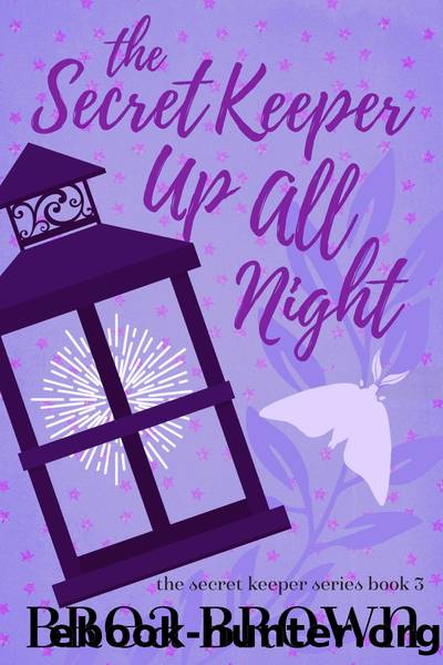 The Secret Keeper Up All Night by Brea Brown
