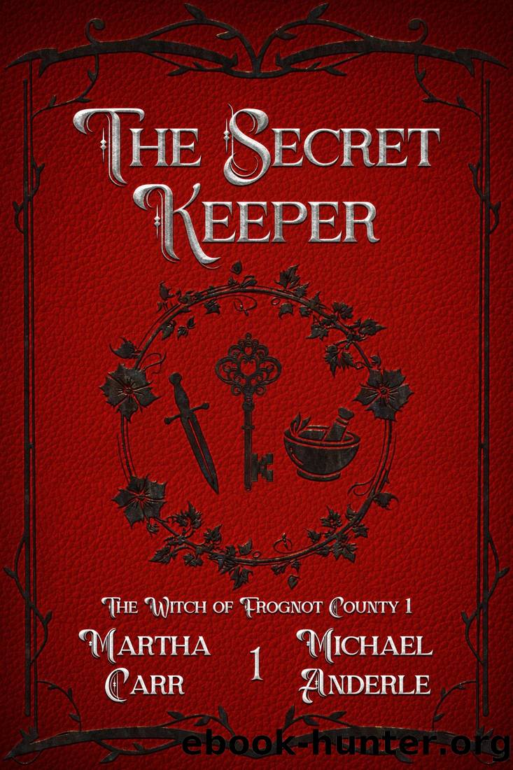 The Secret Keeper by Martha Carr & Michael Anderle