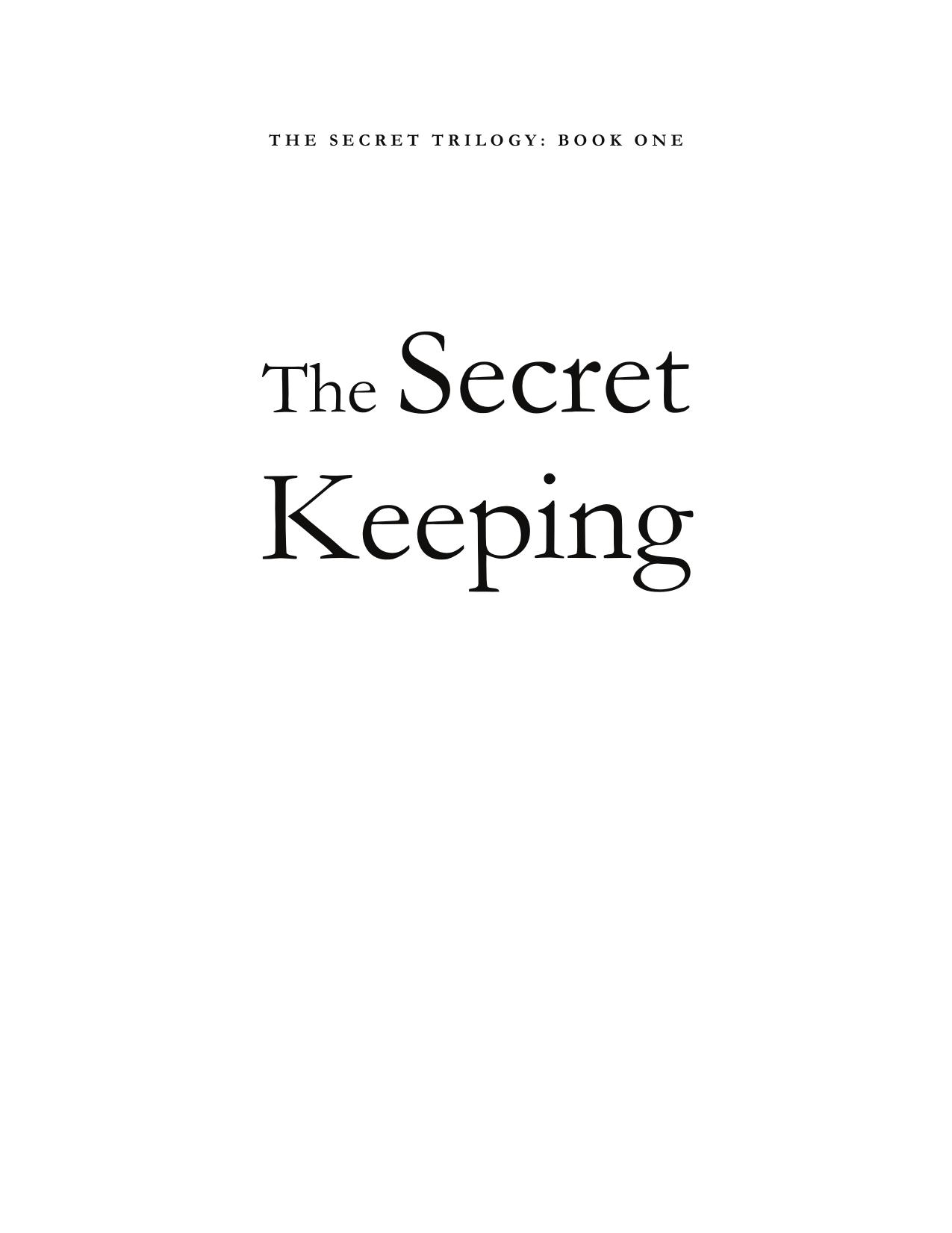 The Secret Keeping by Francine Saint Marie