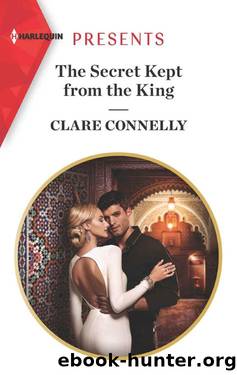 The Secret Kept From The King (HQR Presents) by Clare Connelly