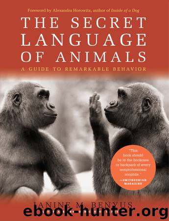The Secret Language of Animals by Janine M. Benyus