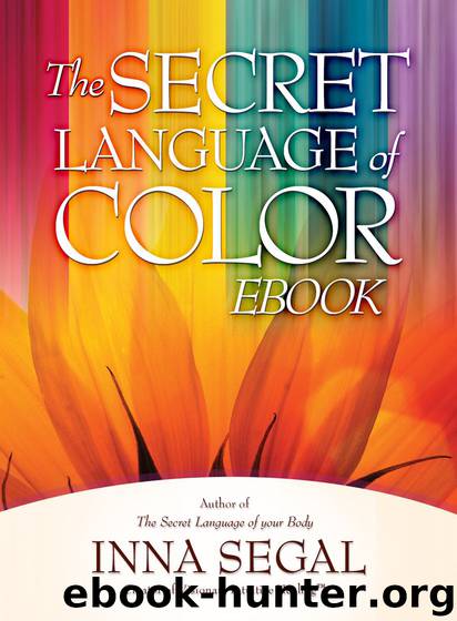 The Secret Language of Color eBook by Inna Segal