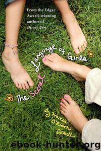 The Secret Language of Girls by Frances O'Roark Dowell