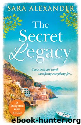 The Secret Legacy by Sara Alexander