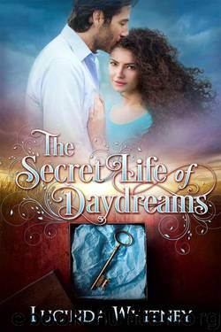 The Secret Life of Daydreams by Whitney Lucinda