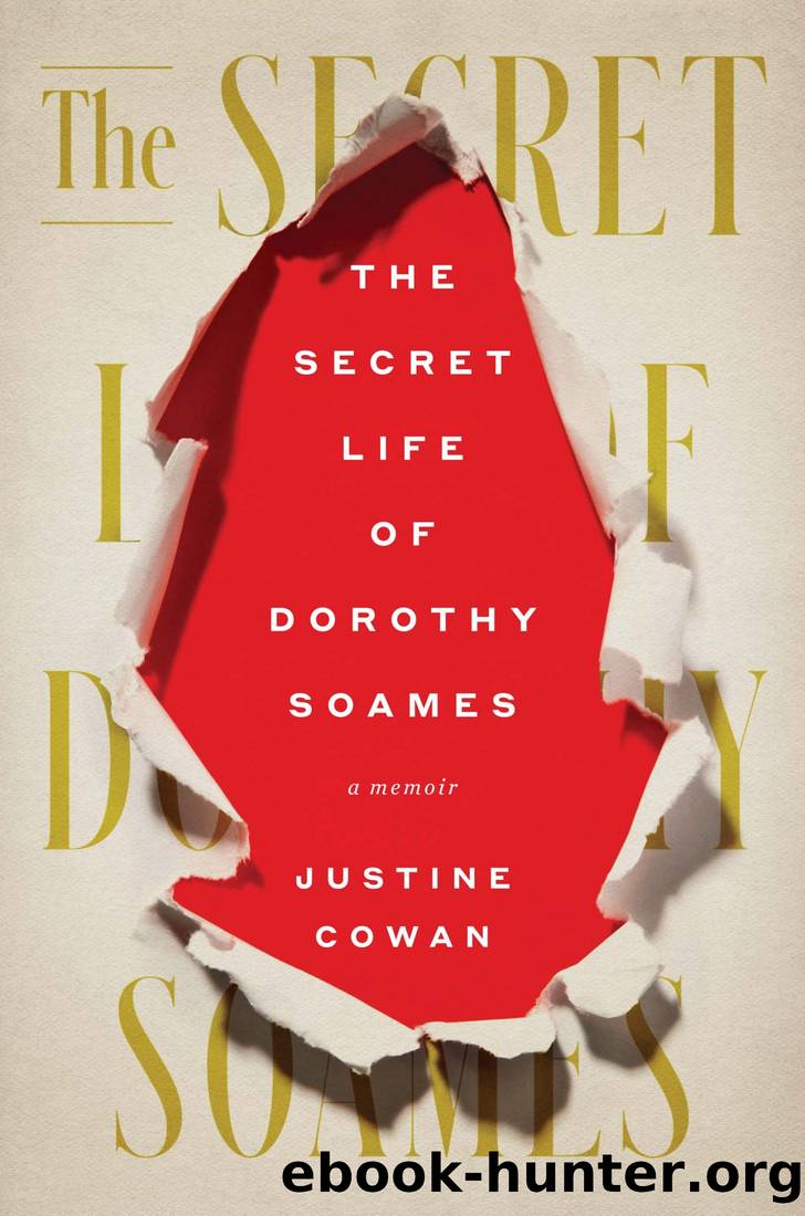 The Secret Life of Dorothy Soames by Justine Cowan