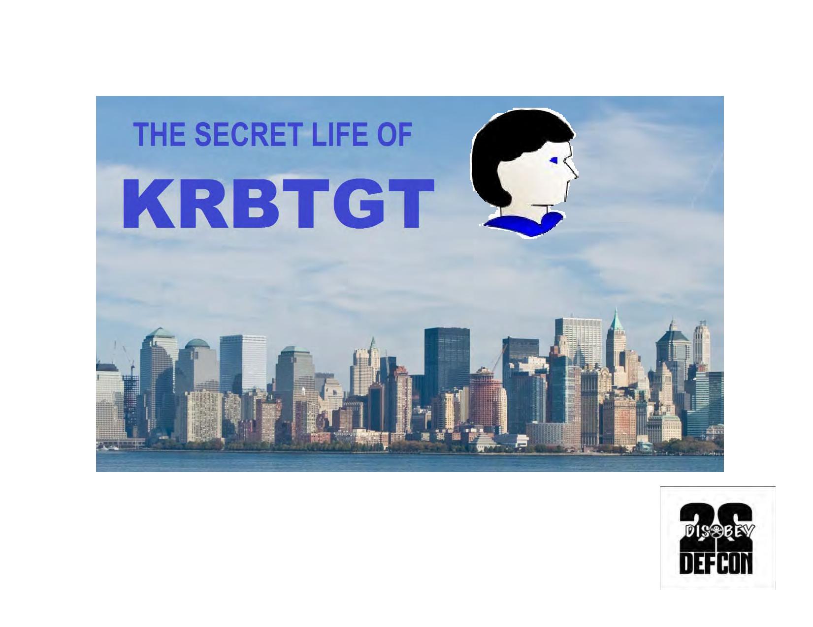 The Secret Life of Krbtgt by Christopher Campbell