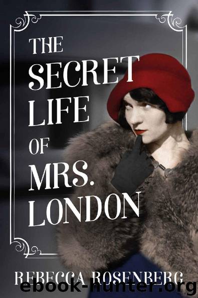 The Secret Life of Mrs. London by Rebecca Rosenberg
