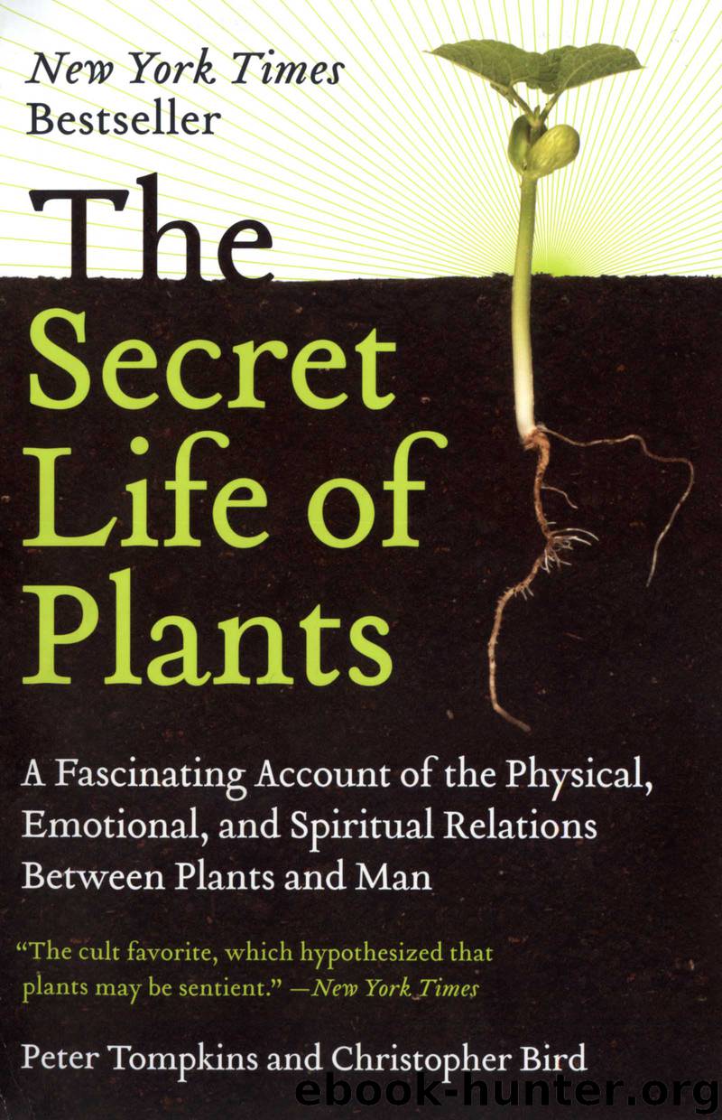 The Secret Life of Plants by peter Tompkins