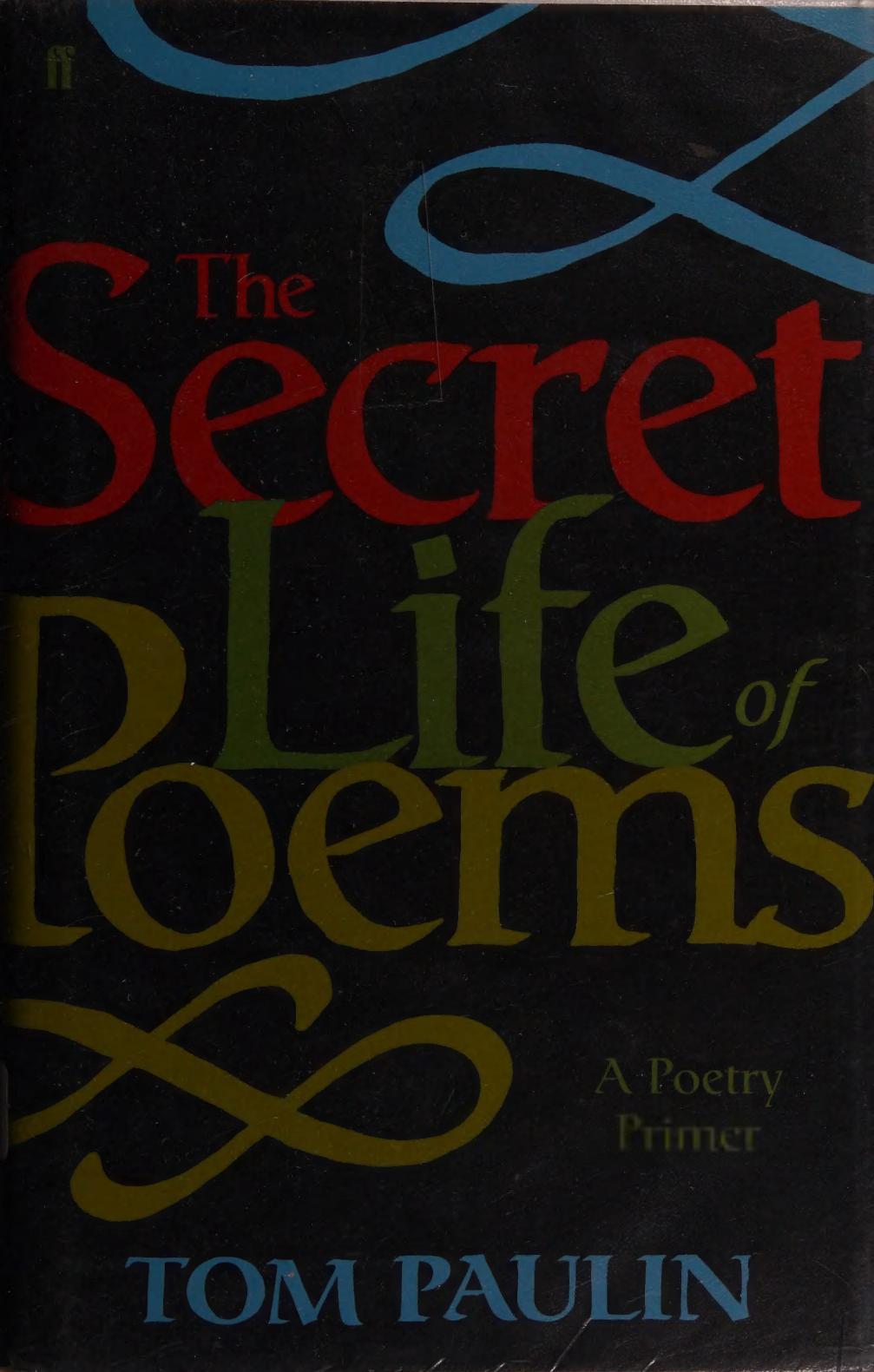 The Secret Life of Poems by Tom Paulin