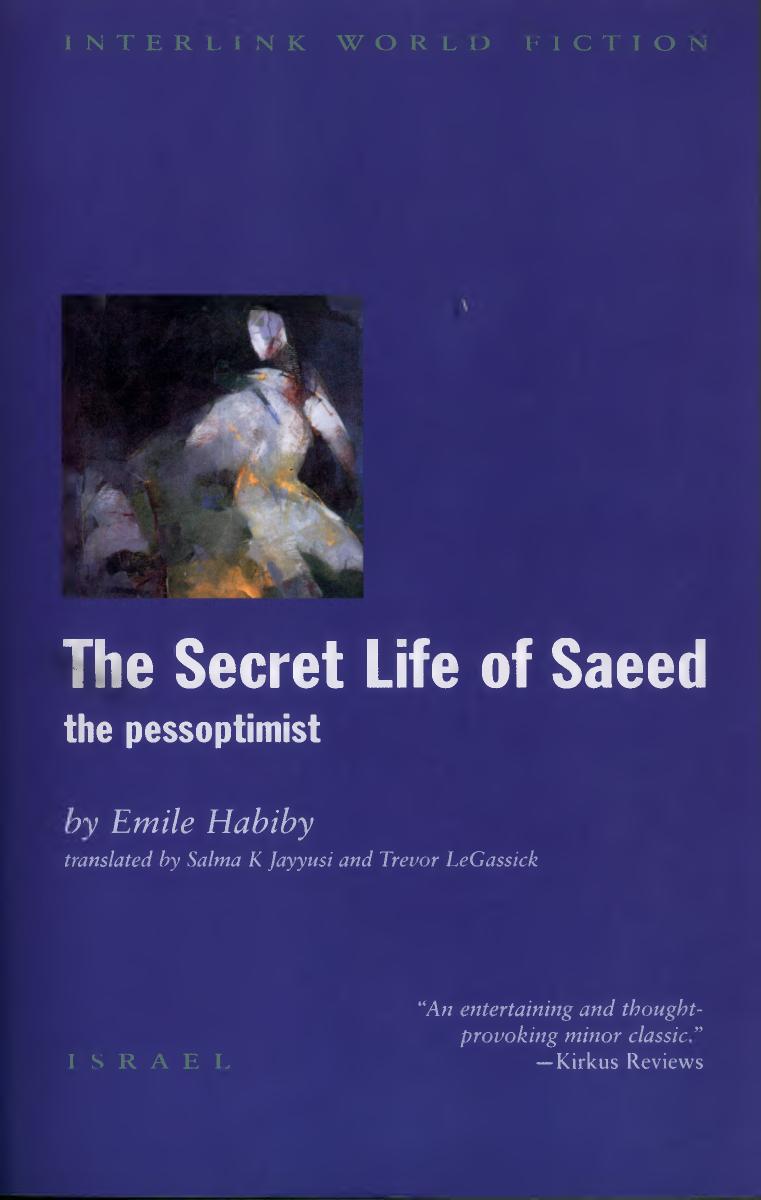 The Secret Life of Saeed: The Pessoptimist by Emile Habiby