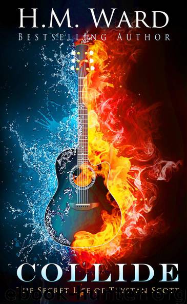 The Secret Life of Trystan Scott - 1 Collide by H.M. Ward