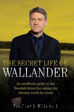 The Secret Life of Wallander by Stafford Hildred