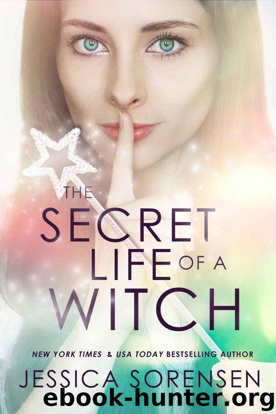 The Secret Life of a Witch (Mystic Willow Bay, Witches Series Book 1) by Sorensen Jessica
