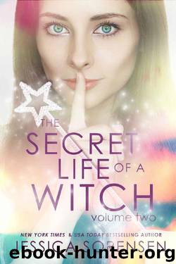 The Secret Life of a Witch 2 (Mystic Willow Bay, Witches Series) by Jessica Sorensen
