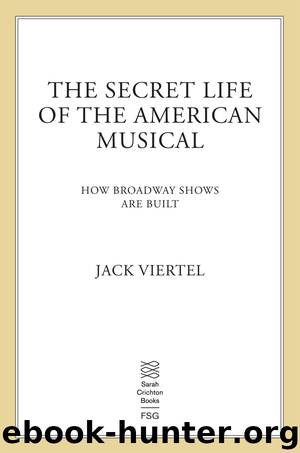 The Secret Life of the American Musical by Jack Viertel