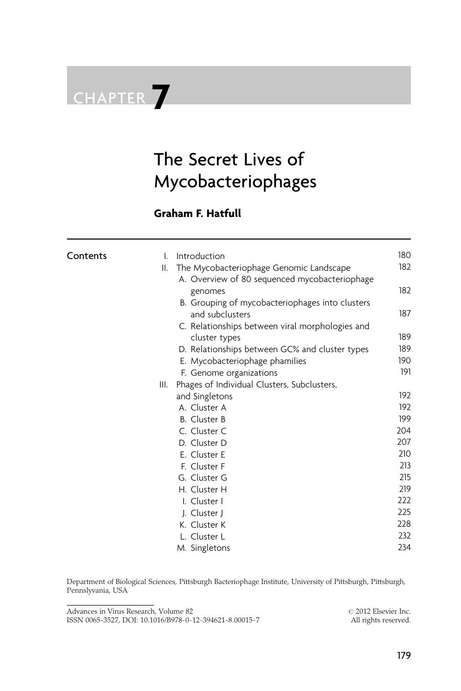 The Secret Lives of Mycobacteriophages by Graham F. Hatfull