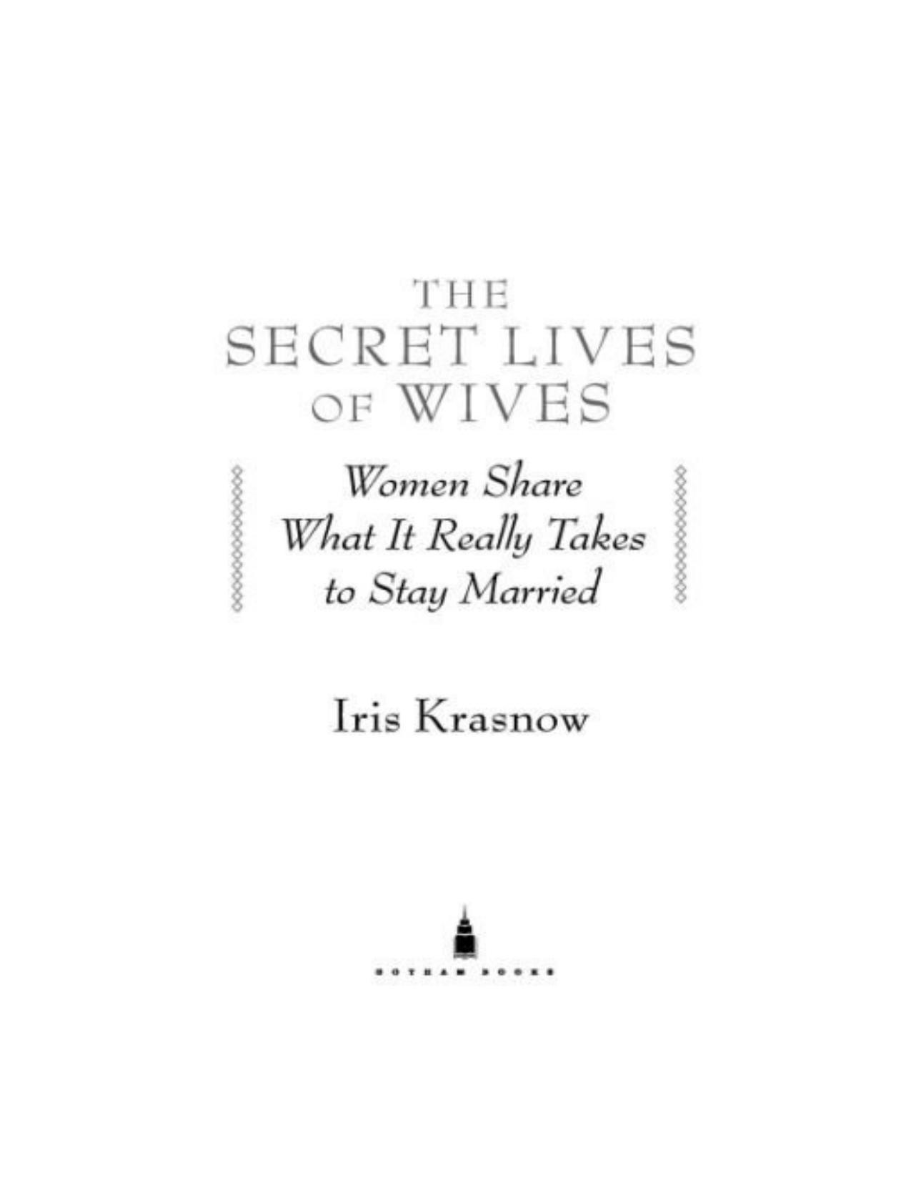 The Secret Lives of Wives by Iris Krasnow