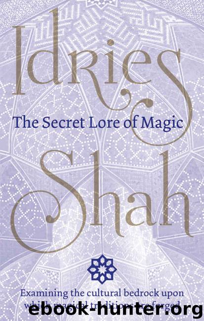 The Secret Lore of Magic by Idries Shah