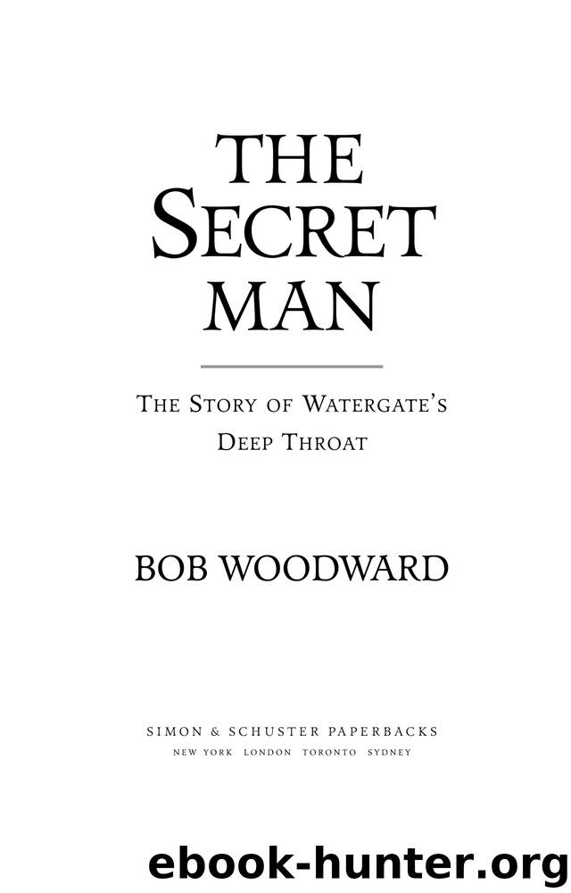 The Secret Man by Bob Woodward