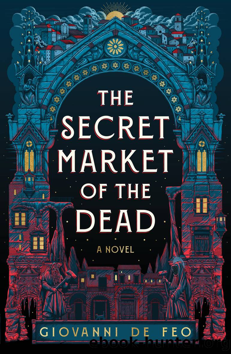 The Secret Market of the Dead by Giovanni De Feo