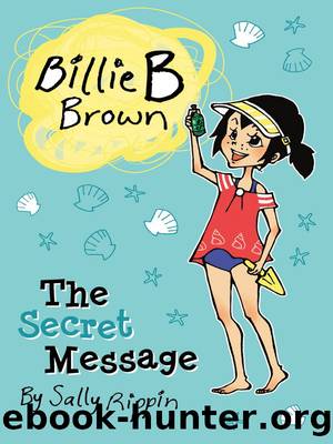 The Secret Message by Sally Rippin