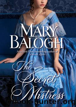 The Secret Mistress (With Bonus Short Story Now a Bride) by Mary Balogh