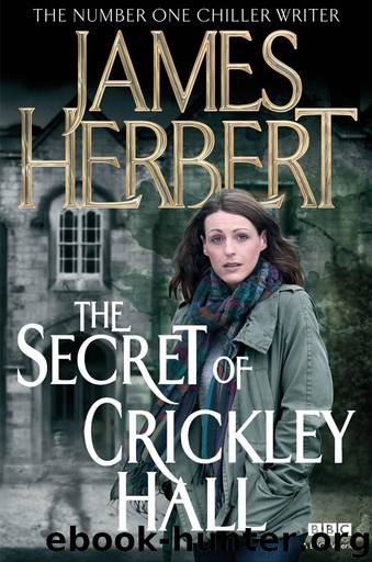 The Secret Of Crickley Hall by James Herbert