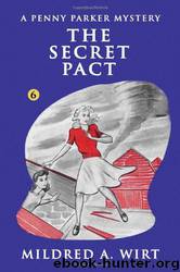 The Secret Pact by Mildred A. Wirt